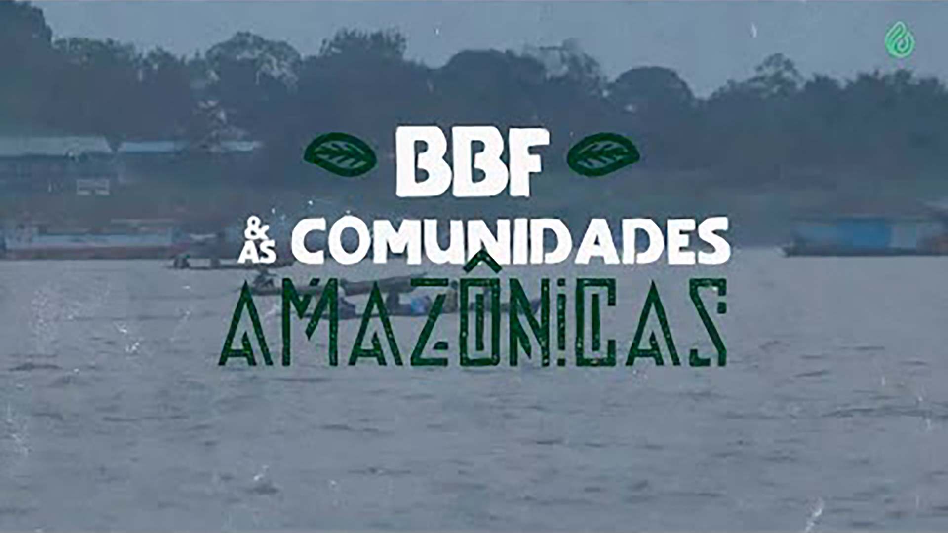 BBF and Amazonian communities